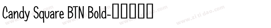 Candy Square BTN Bold字体转换